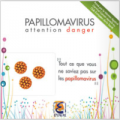 Papillomavirus attention danger