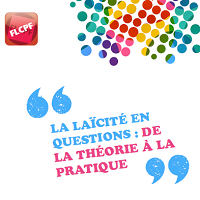 La laïcité en question : de la théorie à la pratique