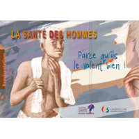 La santé des hommes. Parce qu'ils le valent bien !