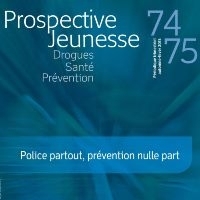 "Police partout, prévention nulle part"