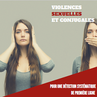 Violences sexuelles et conjugales : pour une détection systématique de première ligne