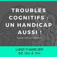 Troubles cognitifs : un handicap aussi !