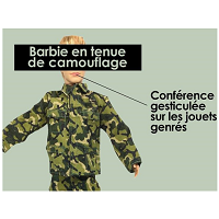 Conférence gesticulée "Barbie en tenue de camouflage"