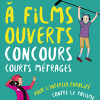 Concours 2018 "À Films Ouverts", pour l'interculturalité, contre le racisme