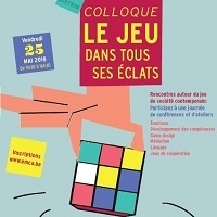 7ème édition du colloque "Le jeu dans tous ses éclats"