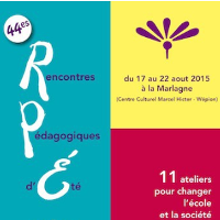 44es Rencontres Pédagogiques d’été 11 ateliers pour changer l'école et la société