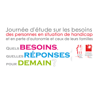 Journée de réflexion à propos des besoins des personnes en situation de handicap et en perte d’autonomie et de ceux de leur entourage