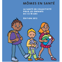 Mômes en santé : la santé en collectivité pour les enfants de 3 à 18 ans