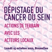 Dépistage du cancer du sein : Actions de terrain avec les acteurs locaux