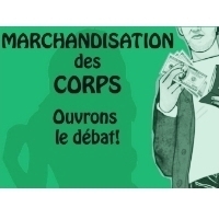 Marchandisation des Corps : Ouvrons le débat!