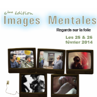 Festival Images Mentales 2014 : Regards sur la folie