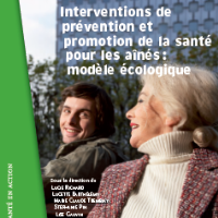 Interventions de prévention et promotion de la santé pour les aînés : modèle écologique