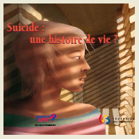 Suicide, une histoire de vie?