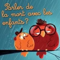 Parler de la mort avec les enfants ? 