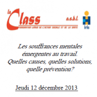 Les souffrances mentales émergentes au travail : Quelles causes ? Quelles solutions ? Quelle prévention ?