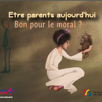 Etre parents aujourd'hui, bon pour le moral ?