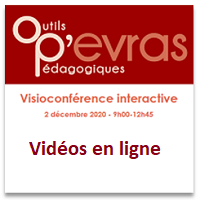 OP'EVRAS : la Visioconférence interactive du 2 décembre 2020