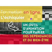 L’Échiquier : Un outil d’animation pour parler de dépendances et de bien-être