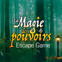 "La Magie des pouvoirs" : Escape Game