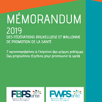Mémorandum 2019 des Fédérations bruxelloise et wallonne de promotion de la santé