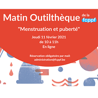 Matin Outilthèque de la FCPPF "Menstruation et puberté"