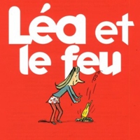 Léa et le feu