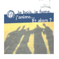 Je bois, je fume, j'anime ... Et alors ?