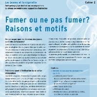 Fumer ou ne pas fumer ? Raisons et motifs