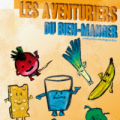 Les aventuriers du Bien-Manger