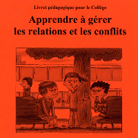 Apprendre à gérer les relations et les conflits