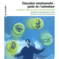 Education émotionnelle : guide de l'animateur