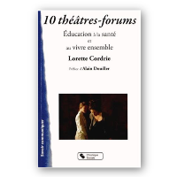 10 théâtres-forums : Education à la santé et au vivre ensemble