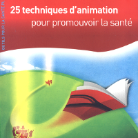 25 techniques d'animation pour promouvoir la santé