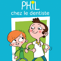 PHIL chez le dentiste