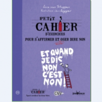 Petit cahier d'exercices pour s'affirmer et oser dire non