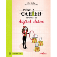 Petit cahier d’exercices de digital detox