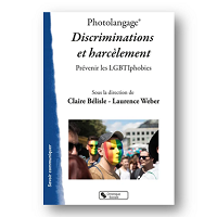 Photolangage®. Discriminations et harcèlement. Prévenir les LGBTIphobies