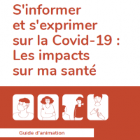 S'informer et s'exprimer sur la Covid-19 : Les impacts sur ma santé