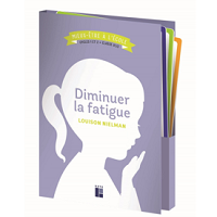 Diminuer la fatigue