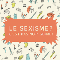 Le sexisme ? C’est pas not’ genre !