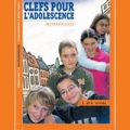 Clefs pour l'Adolescence