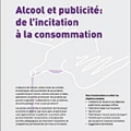 Alcool et publicité : de l'incitation à la consommation