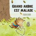 Grand Arbre est malade